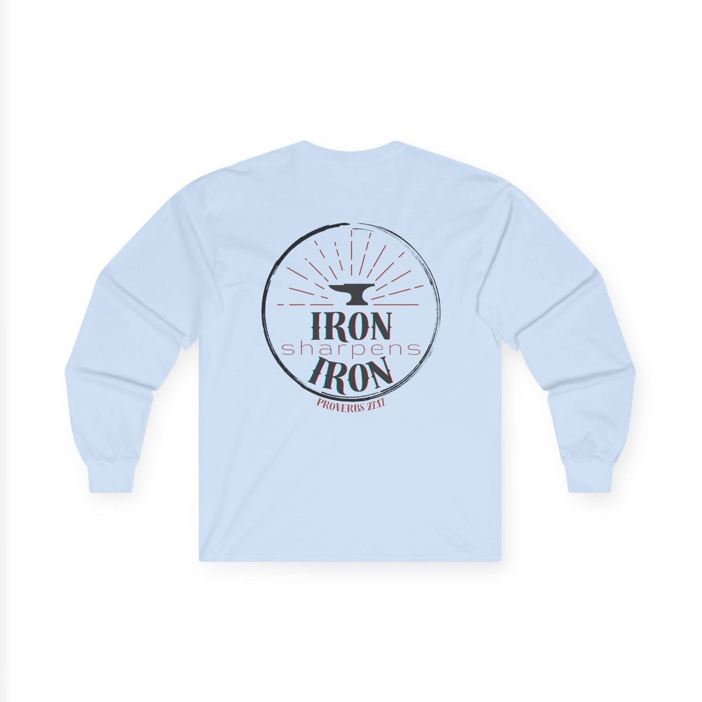 Iron Sharpens Iron - Long Sleeve