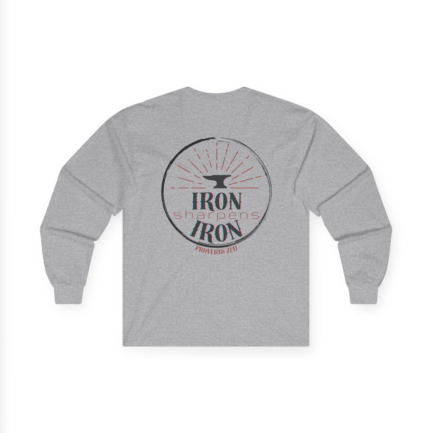 Iron Sharpens Iron - Long Sleeve