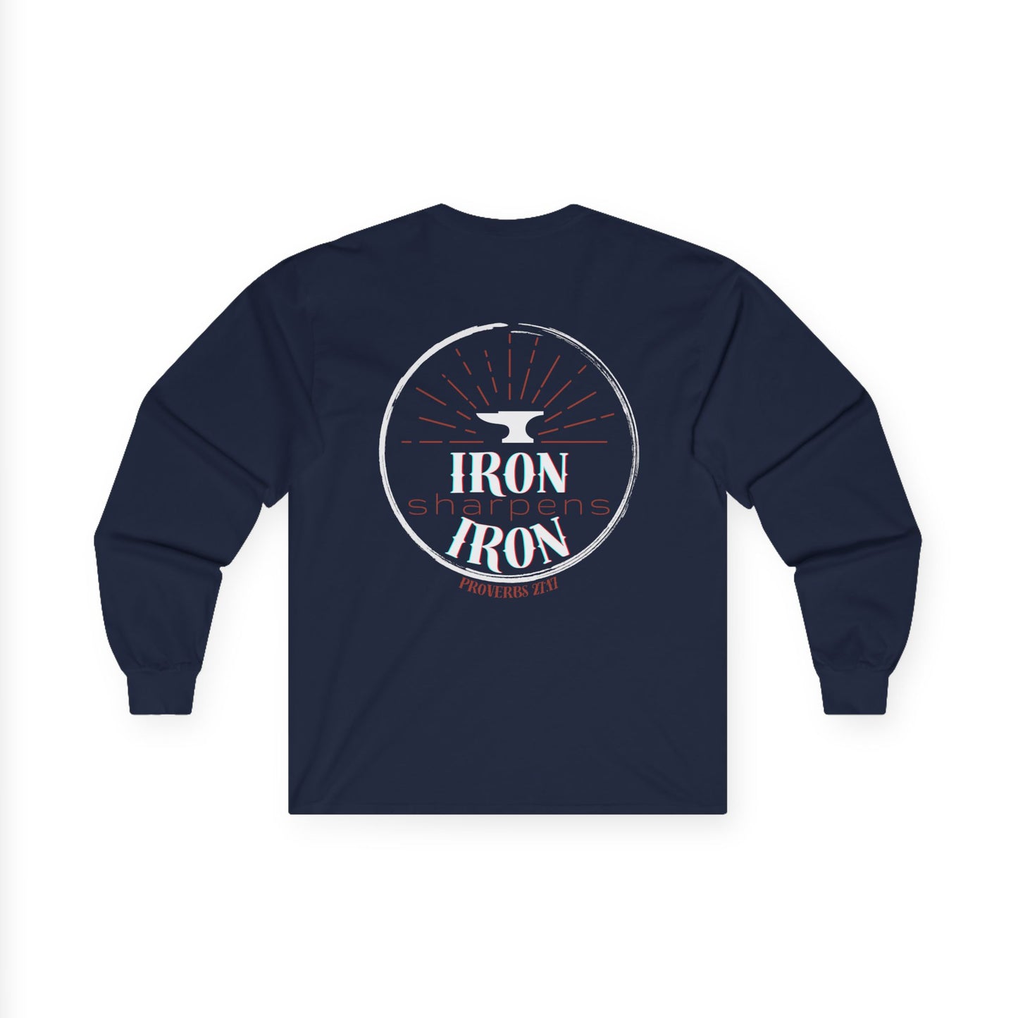 Iron Sharpens Iron - Long Sleeve