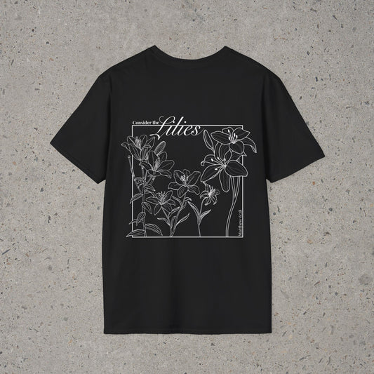 "Consider the Lilies" Tee
