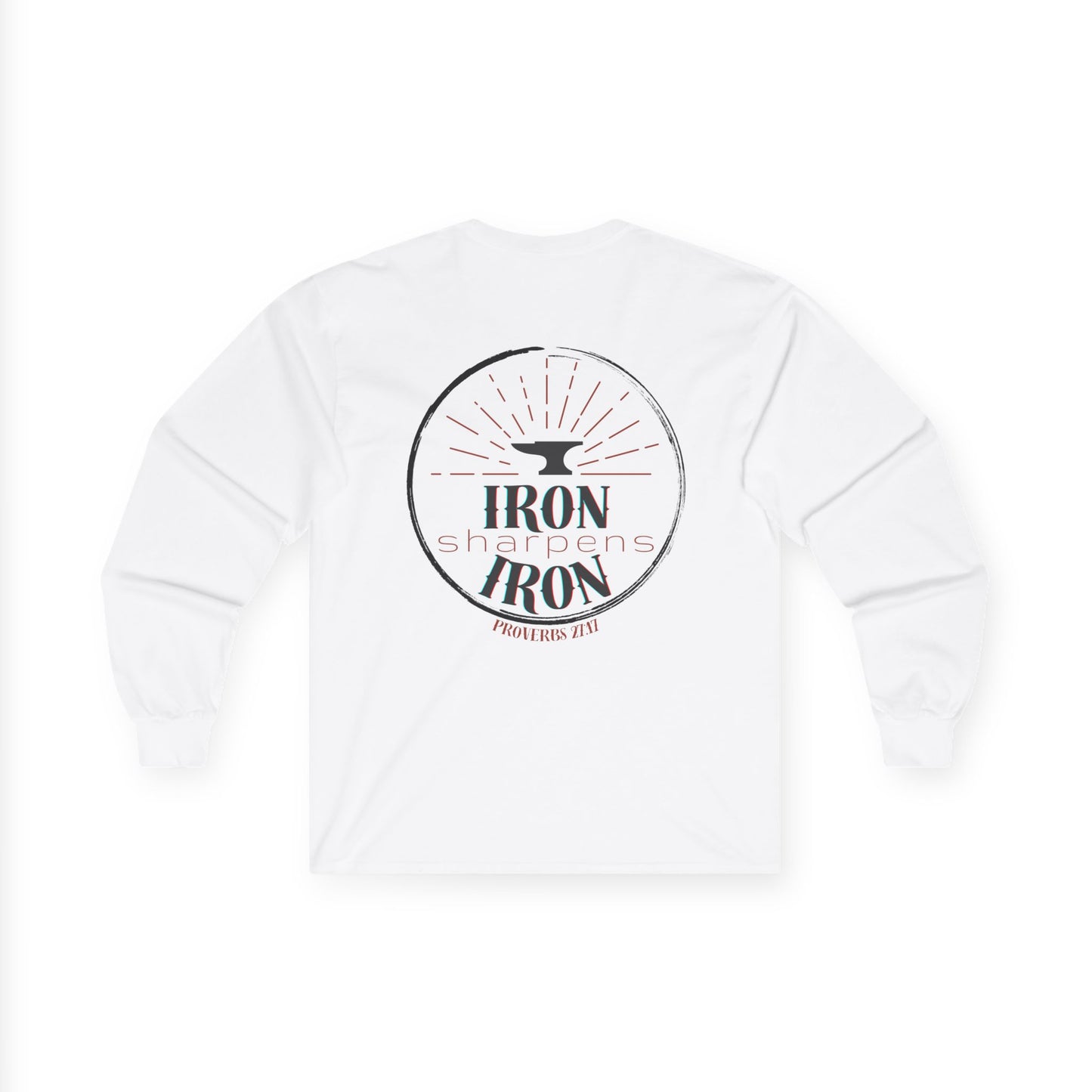 Iron Sharpens Iron - Long Sleeve