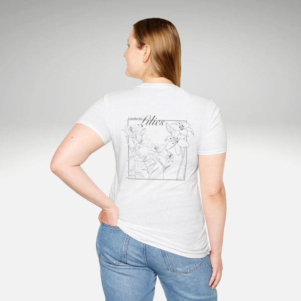 Consider the Lilies Tee