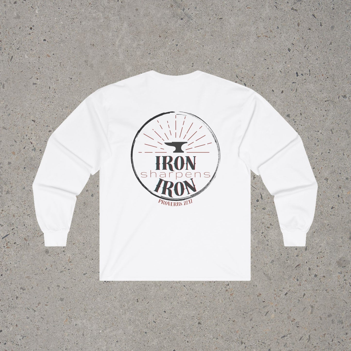 Iron Sharpens Iron - Long Sleeve